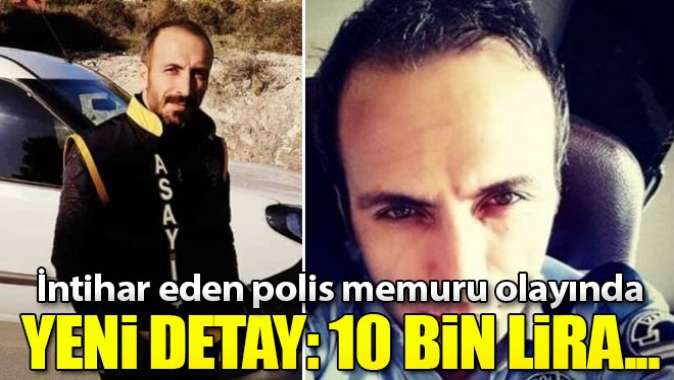 İntihar eden polis memuru olayında yeni detay