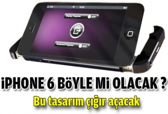 iPhone 6 böyle mi olacak?