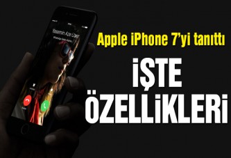 iPhone 7 tanıtıldı.