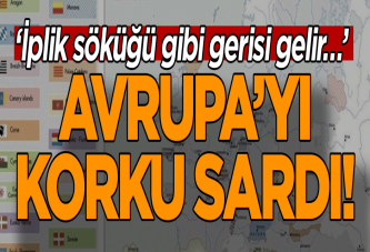 ‘İplik söküğü gibi gerisi gelir…’ Avrupa’yı korku sardı!