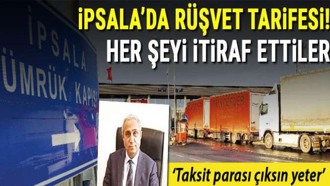 İpsala’da rüşvet tarifesi! Her şeyi itiraf ettiler: Taksit parası çıksın yeter