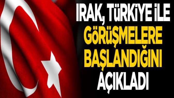 Irak'tan Türkiye açıklaması: Vize görüşmeleri başladı