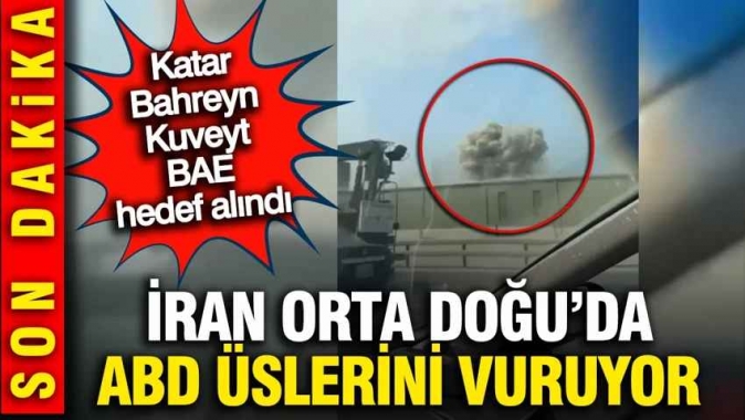 İran; Bahreyn, Katar, BAE ve Kuveyt'teki ABD üslerini vuruyor