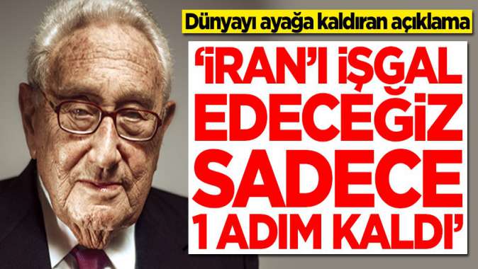 İranı işgal edeceğiz sadece bir adım kaldı