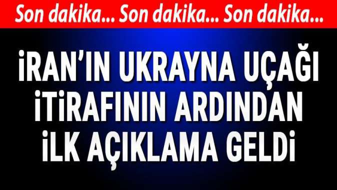 İranın açıklamasına Ukraynadan ilk tepki