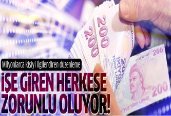 İşe giren herkese bireysel emeklilik yaptırmak artık zorunlu!