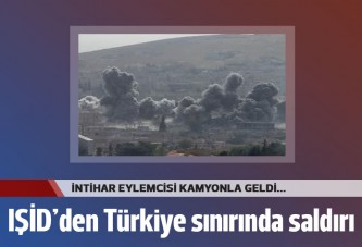 IŞİD'den bomba yüklü araçla intihar saldırısı