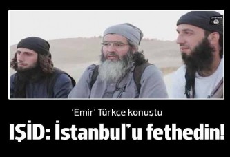 IŞİD'den 'İstanbul'u fethedin' çağrısı