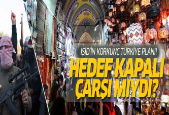 IŞİD'in korkunç planı! Hedef Kapalıçarşı mıydı?
