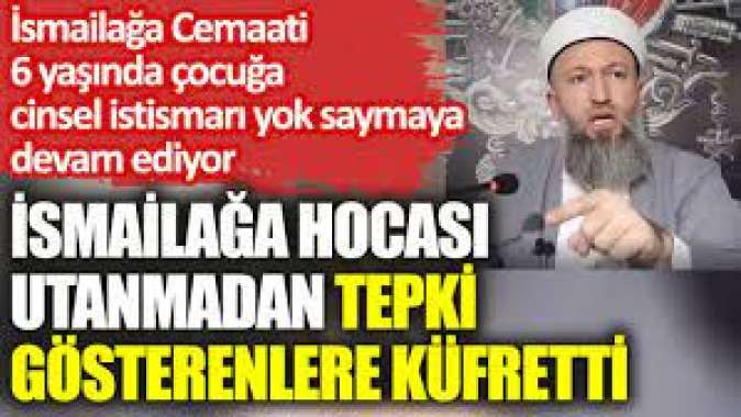 İsmailağa hocası utanmadan tepki gösterenlere küfretti