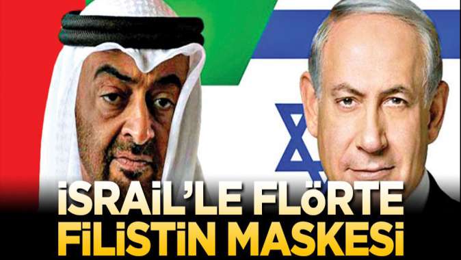 İsrail’le flörte Filistin maskesi!