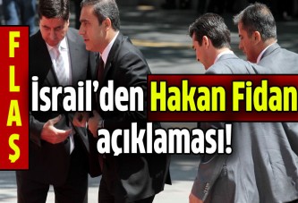 İsrail'den Hakan Fidan açıklaması
