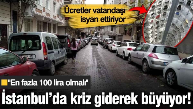 İstanbul’da kriz giderek büyüyor! Ücretler vatandaşı isyan ettiriyor