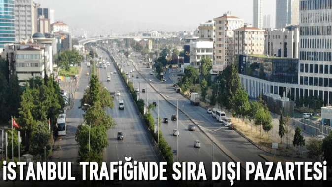 İstanbul trafiğinde sıra dışı Pazartesi