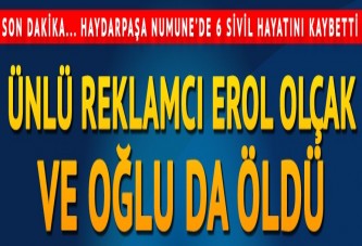 İstanbul ve Ankara'da vatandaşlara ateş açıldı: Reklamcı Erol Olçak ve oğlu öldü