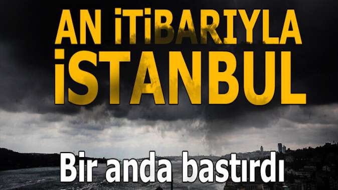 İstanbulda beklenen yağmur başladı!