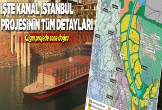 İşte Kanal İstanbul projesi.