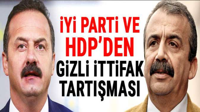 İYİ Parti ve HDP’den gizli ittifak tartışması
