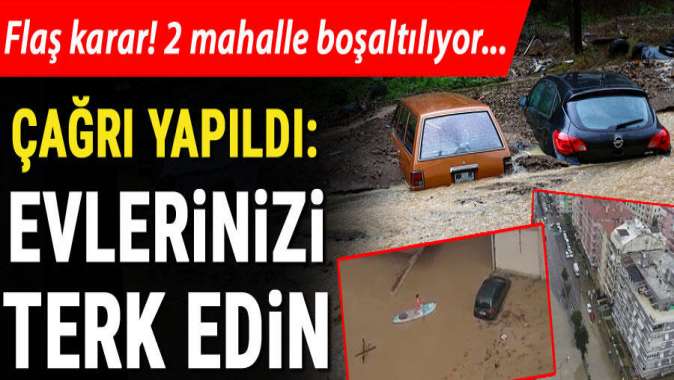 İzmir Mendereste iki mahalleye evlerinizi boşaltın uyarısı