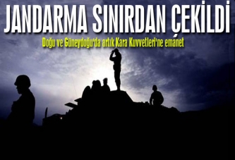 Jandarma sınırdan çekildi