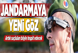 Jandarmaya yeni göz.