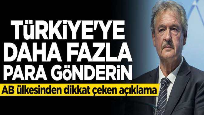 Jean Asselborn: Türkiyeye daha fazla para gönderin