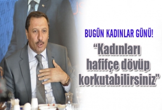 “Kadınları hafifçe dövüp korkutabilirsiniz”