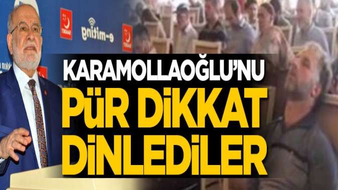 Karamollaoğlunu dinleyen Saadetliler dikkat çekti