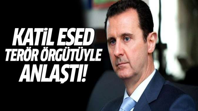 Katil Esed terör örgütüyle anlaştı!