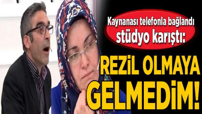 Kaynanası telefonla bağlandı, stüdyo karıştı! Rezil olmaya gelmedim