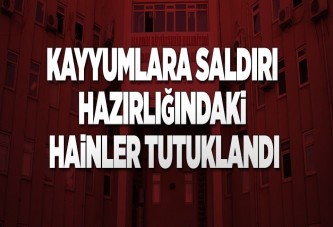 Kayyumlara saldırı hazırlığındaki hainler yakalandı.