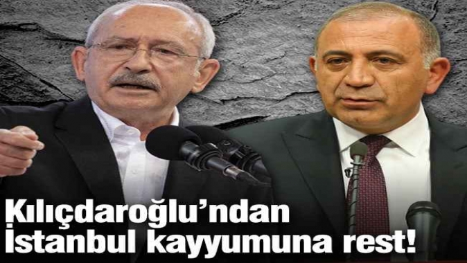 Kemal Kılıçdaroğlu’ndan İstanbul kayyumuna rest!