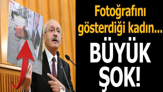 Kılıçdaroğluna büyük şok! Fotoğrafını gösterdiği kadın...