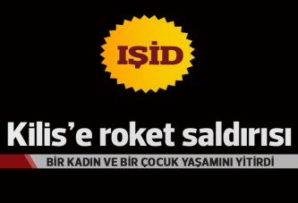 Kilis'e roket saldırısı