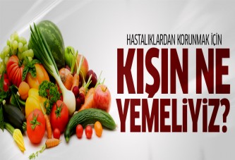 Kışın ne yemeliyiz? (Hastalıklara karşı hangi bitkiler tüketilmeli)