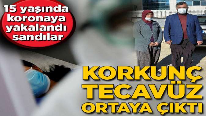 Korona diye hastaneye kaldırdılar tecavüz ortaya çıktı!