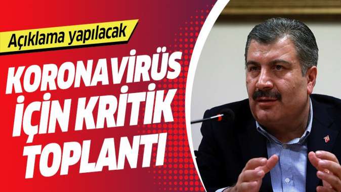 Koronavirüs Bilim Kurulu toplantısının ardından Sağlık Bakanı Fahrettin Kocadan önemli açıklamalar.