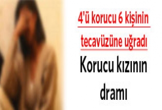 Korucu kızı 4'ü korucu 6 kişinin tecavüzüne uğradı