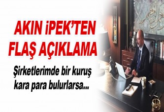 Koza İpek Holding Yönetim Kurulu Başkanı Akın İpek'ten flaş açıklama