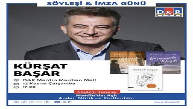 Kürşat Başar, D&R Mardin'de okurlarıyla buluşacak