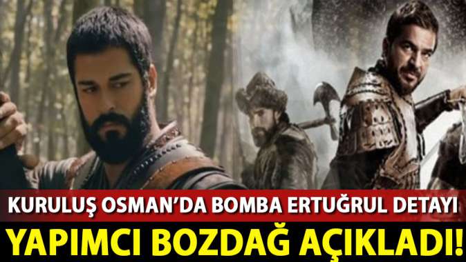 Kuruluş Osmanda bomba Diriliş Ertuğrul detayı!