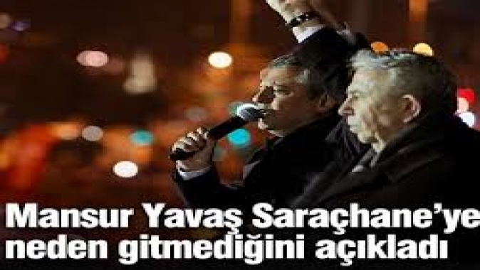 Mansur Yavaş Saraçhaneye neden gitmediğini açıkladı
