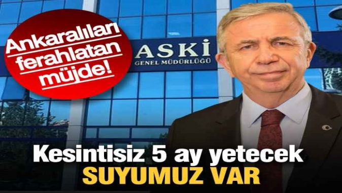 Mansur Yavaş, su kesintilerinin perde arkasındaki gerçeği açıkladı: Kesintisiz 5 ay suyumuz var...