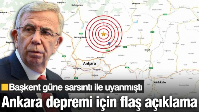 Mansur Yavaş'tan Ankara'daki deprem için ilk açıklama