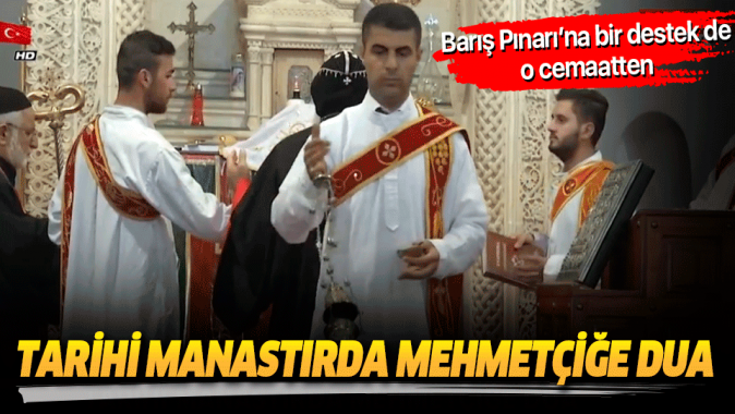Mardindeki tarihi Deyrulzafaran Manastırında Mehmetçiğe toplu dua