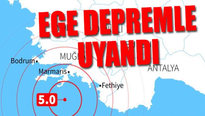 Marmaris ve Fethiye açıkları 5.0’lık deprem