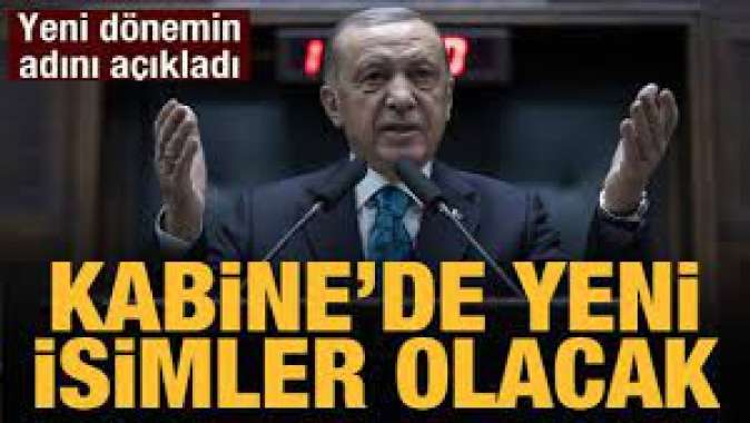 Meclis ve kabinede yeni isimler olacak