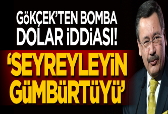 Melih Gökçek: 30 milyar dolar pompalayınca seyreyleyin gümbürtüyü