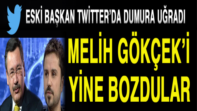 Melih Gökçeki fena bozdular!