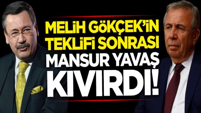 Melih Gökçekin teklifi sonrası Mansur Yavaş kıvırdı!